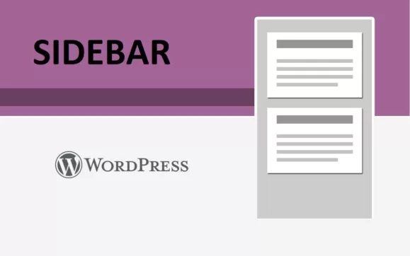 A Sidebar no WordPress: O que é, Vantagens e Como Ativar